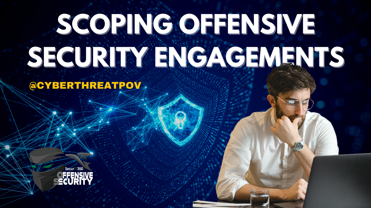 Episode 49: Scoping Offensive Security Engagements