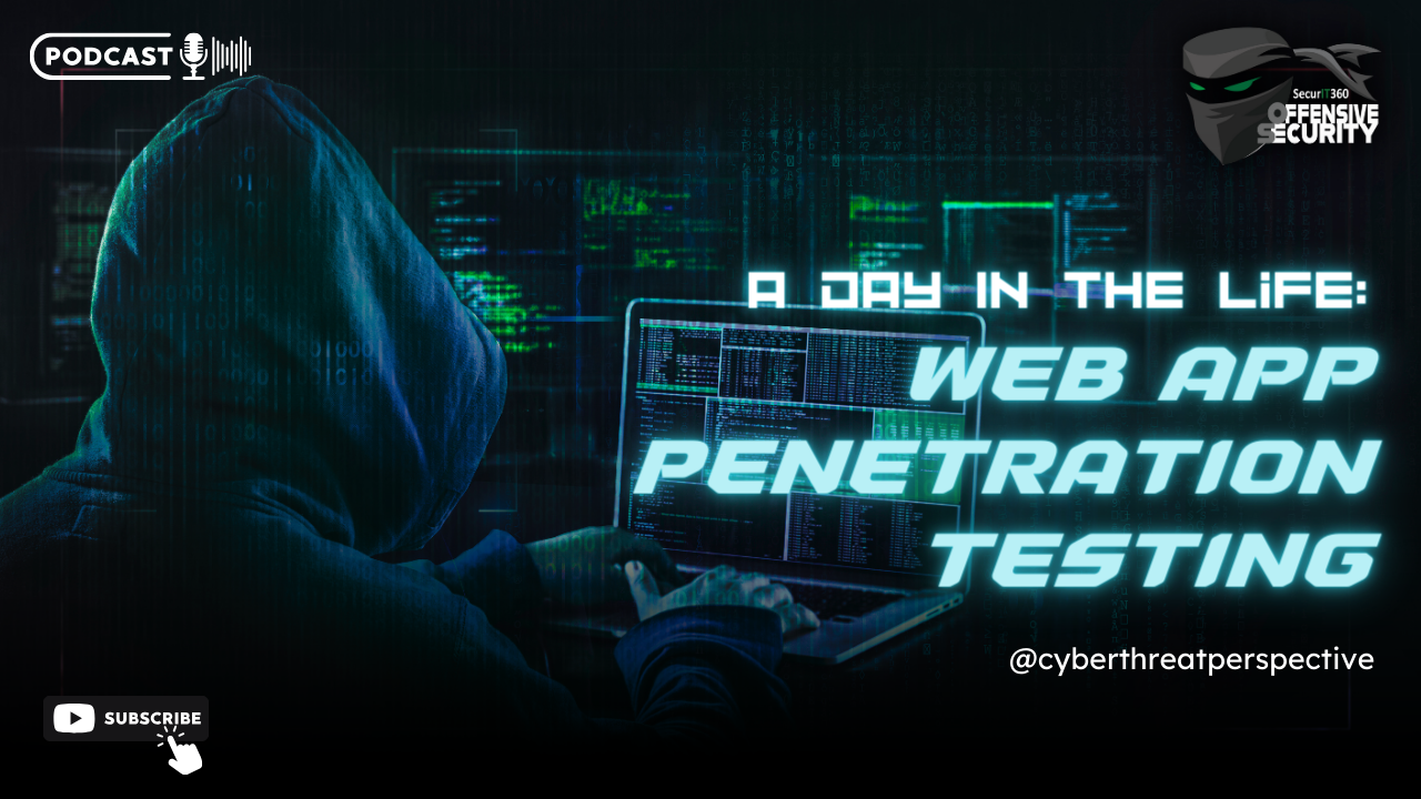 Episode 64: A Day in The Life: Web App Penetration Testing