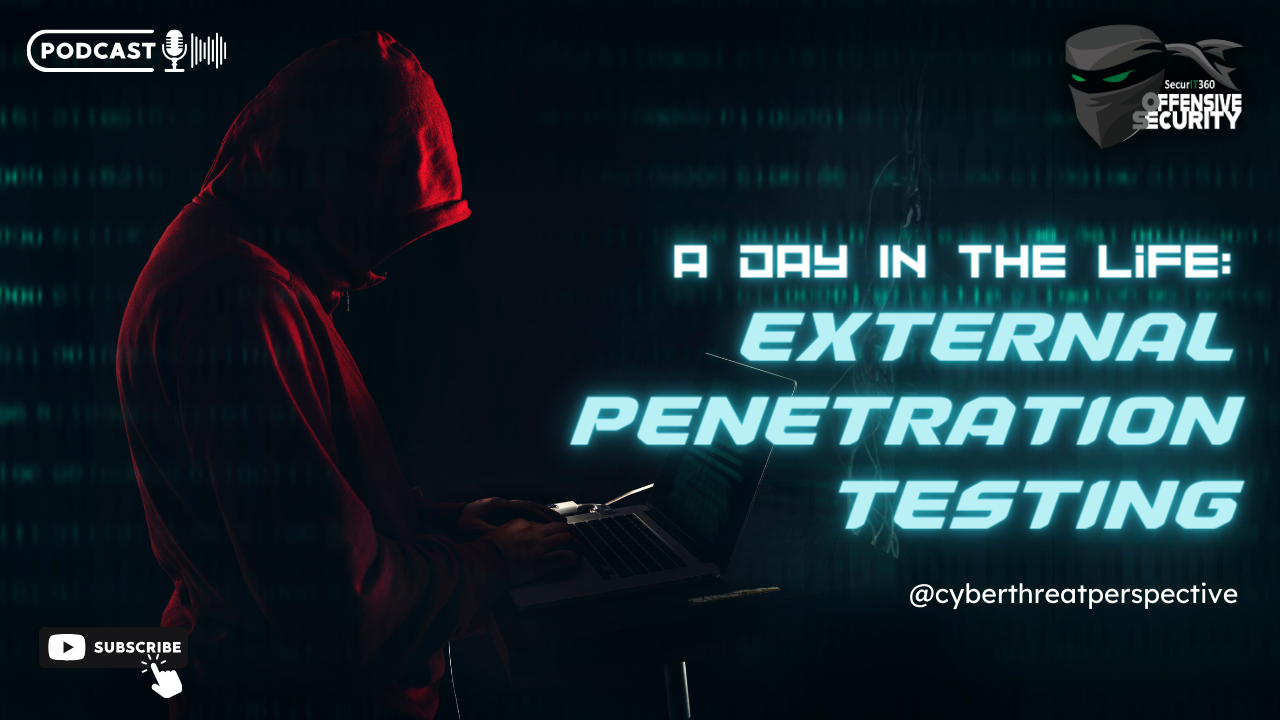 Episode 67: A Day In The Life – External Penetration Testing