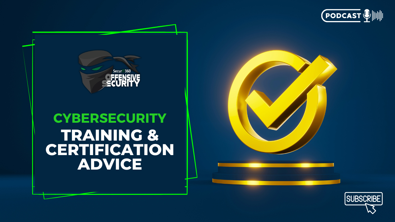 Episode 92: Cybersecurity Training and Certification Advice