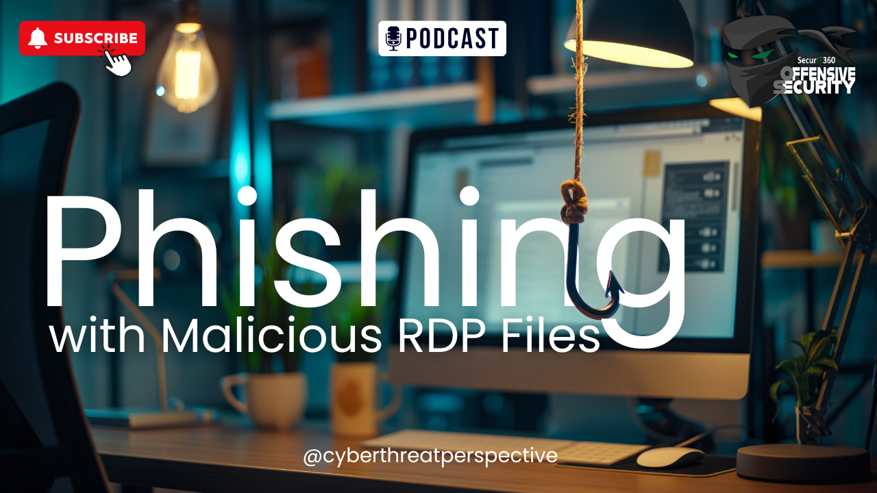 Episode 113: Phishing With Malicious RDP Files